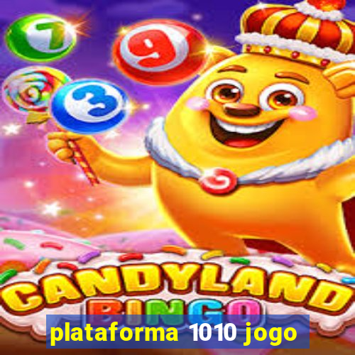 plataforma 1010 jogo